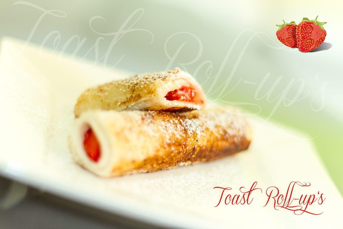 Strawberry French Toast Roll Ups